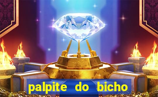 palpite do bicho deu no poste