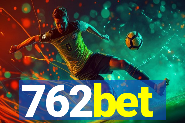 762bet