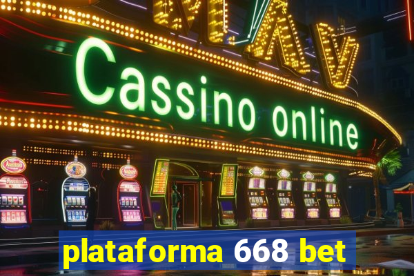 plataforma 668 bet