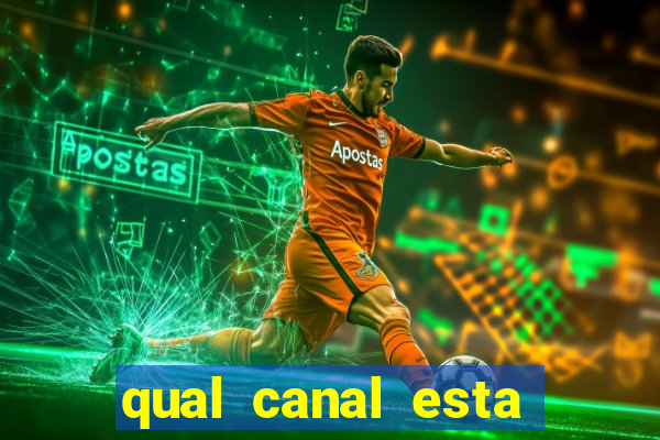 qual canal esta passando o jogo do barcelona