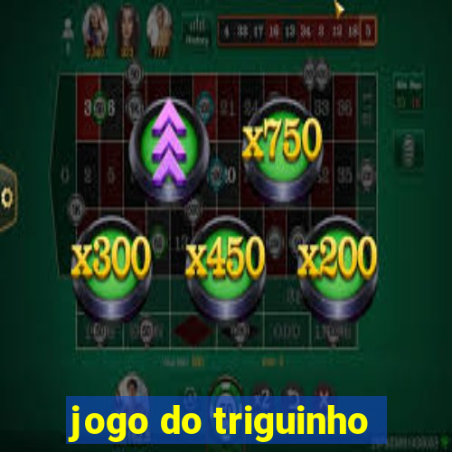 jogo do triguinho