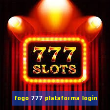 fogo 777 plataforma login