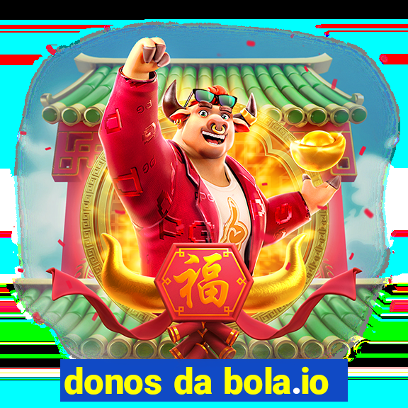 donos da bola.io