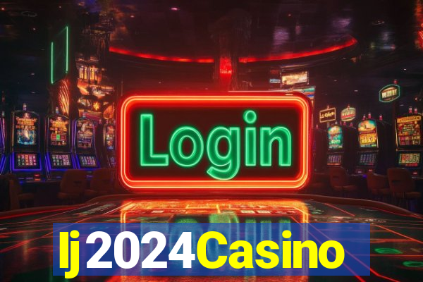 Ij2024Casino