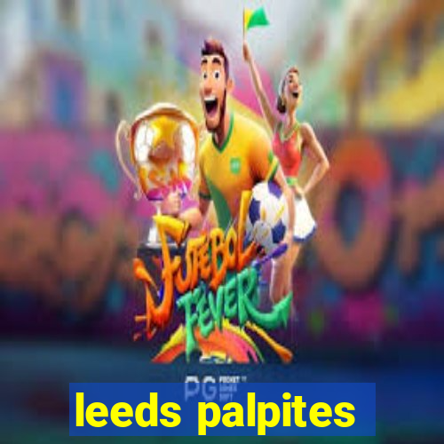 leeds palpites