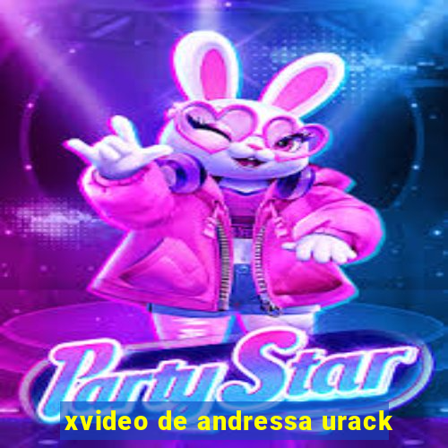 xvideo de andressa urack