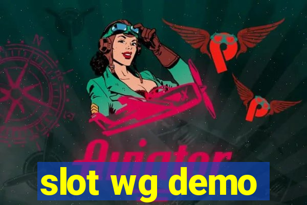 slot wg demo