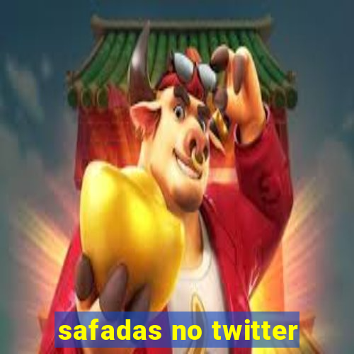 safadas no twitter