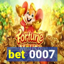 bet 0007