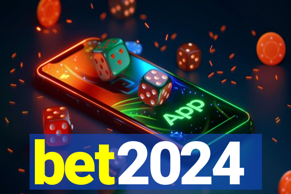 bet2024