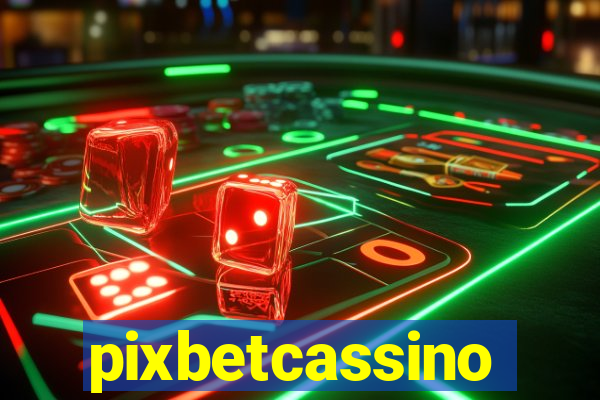 pixbetcassino