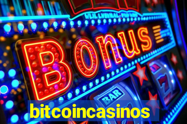 bitcoincasinos