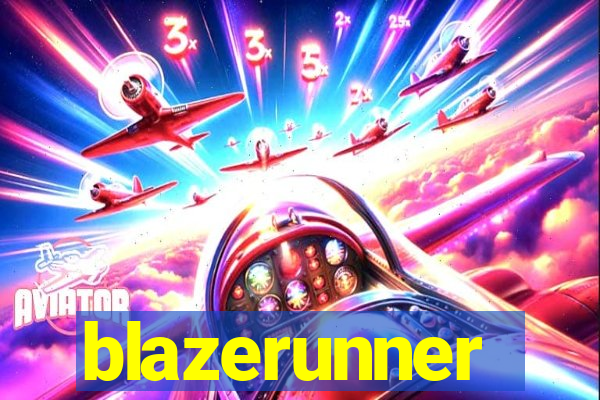 blazerunner