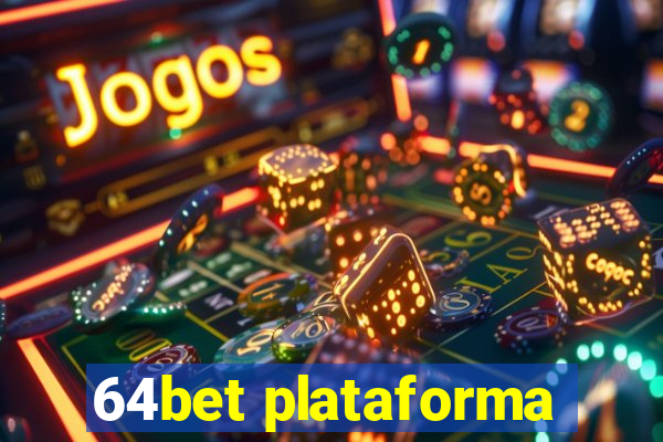 64bet plataforma