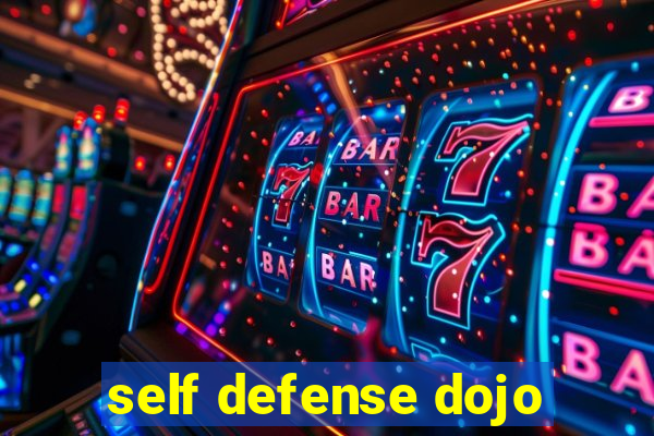 self defense dojo