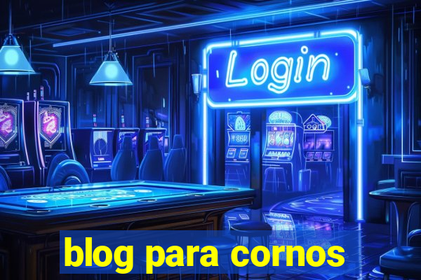 blog para cornos