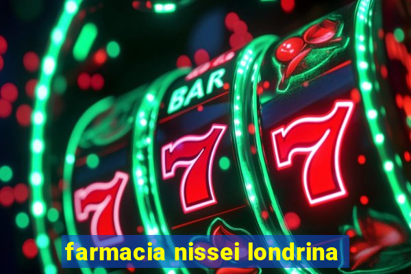 farmacia nissei londrina