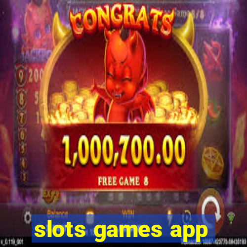 slots games app