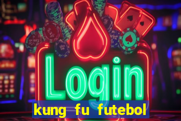 kung fu futebol clube torrent