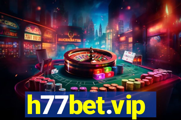 h77bet.vip