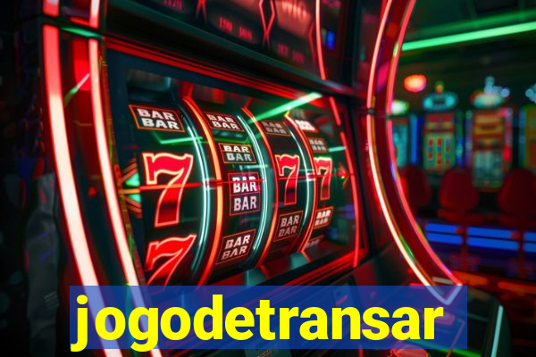 jogodetransar