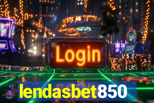 lendasbet850