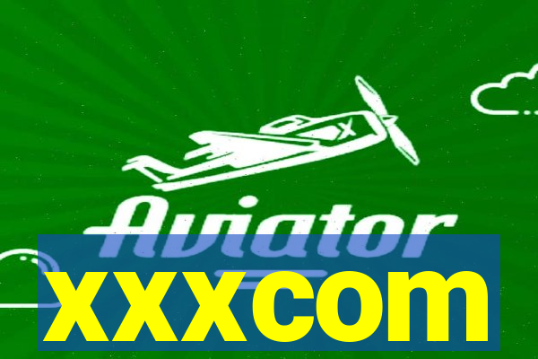 xxxcom