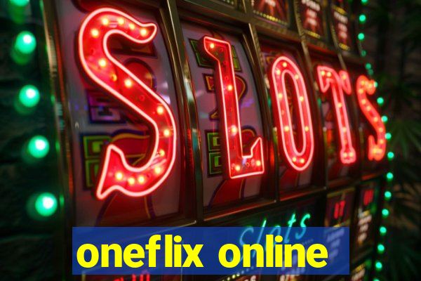 oneflix online