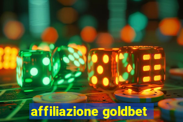 affiliazione goldbet