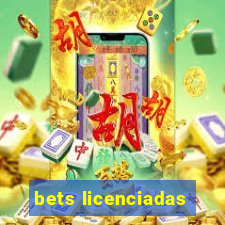 bets licenciadas