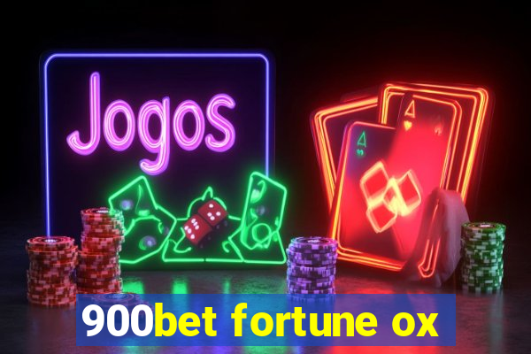 900bet fortune ox