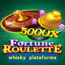 whisky plataforma de jogos