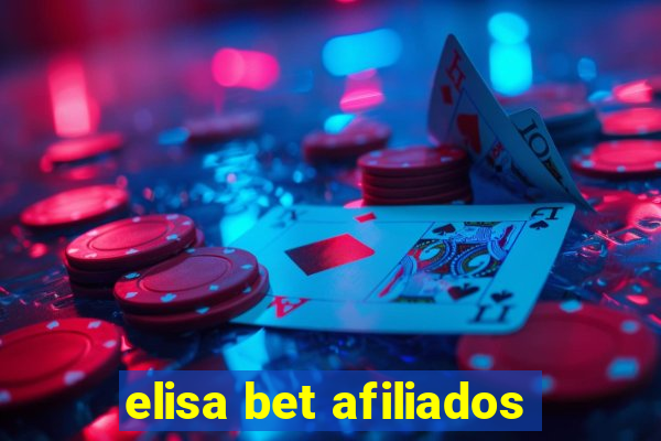 elisa bet afiliados