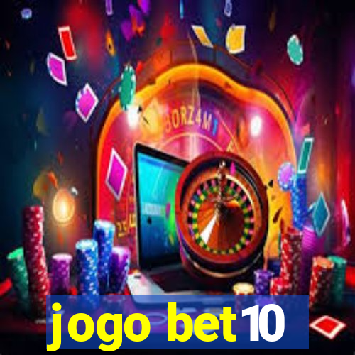 jogo bet10