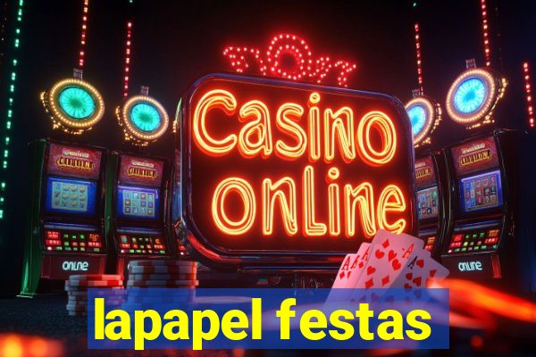 lapapel festas