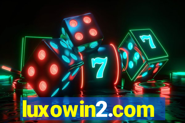 luxowin2.com