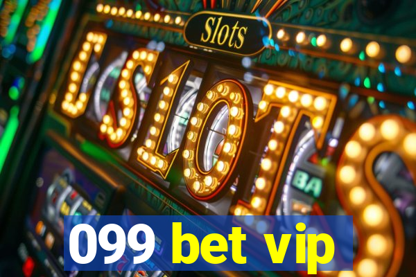 099 bet vip