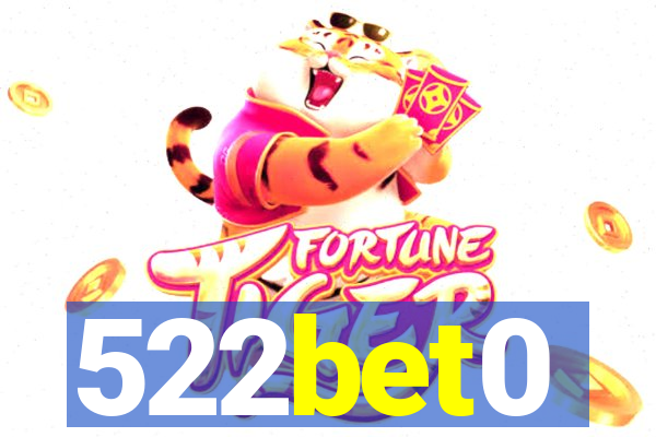 522bet0