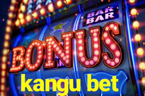 kangu bet