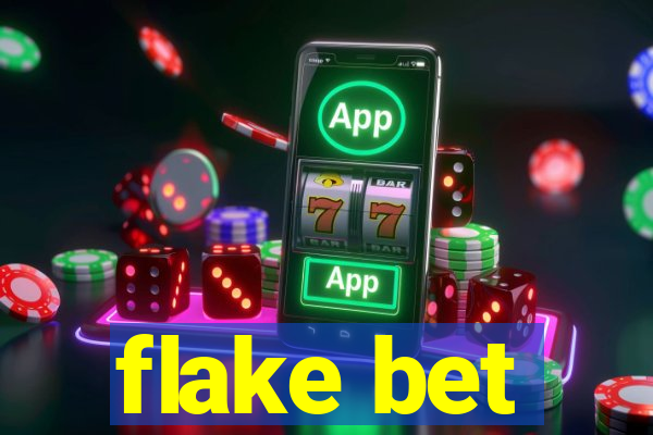 flake bet