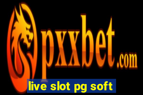 live slot pg soft