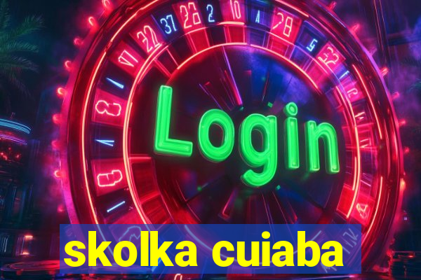 skolka cuiaba