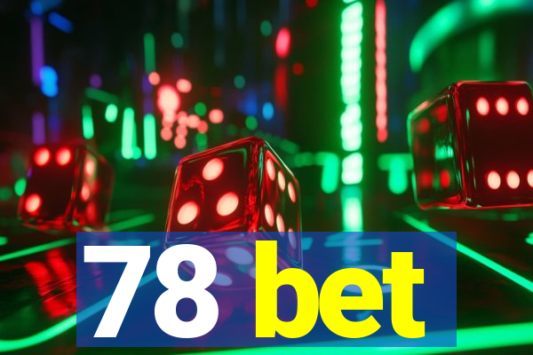 78 bet