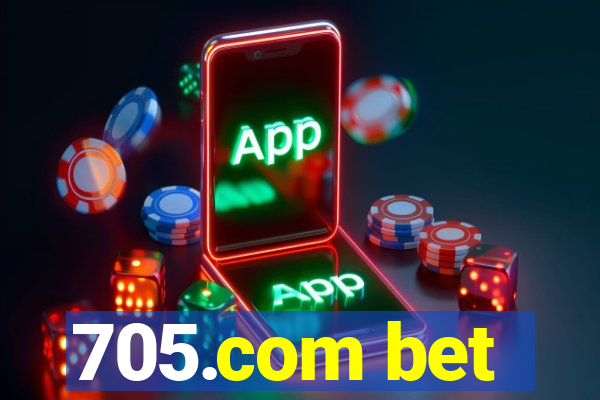 705.com bet