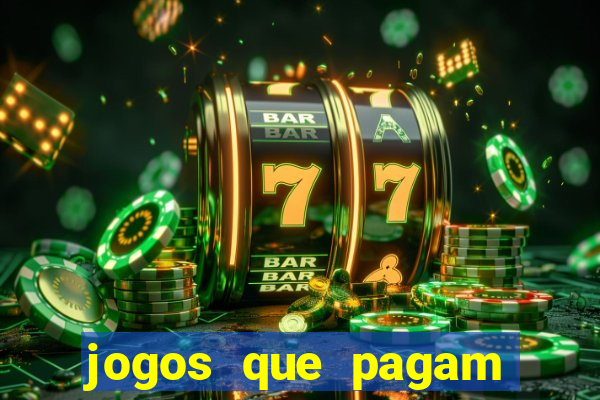 jogos que pagam dinheiro para jogar