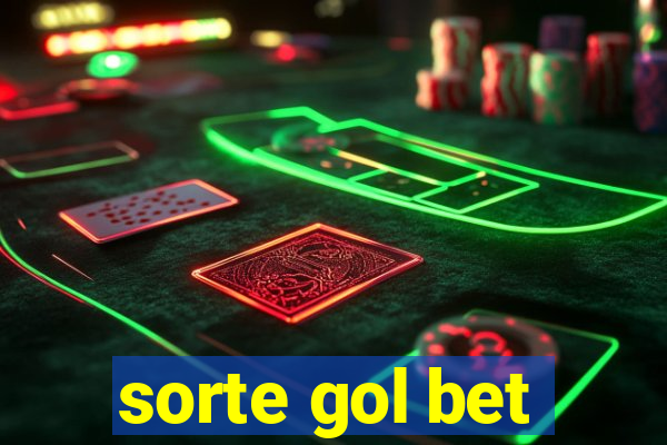 sorte gol bet