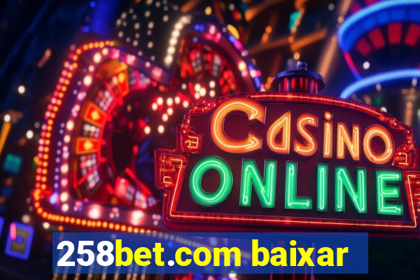 258bet.com baixar