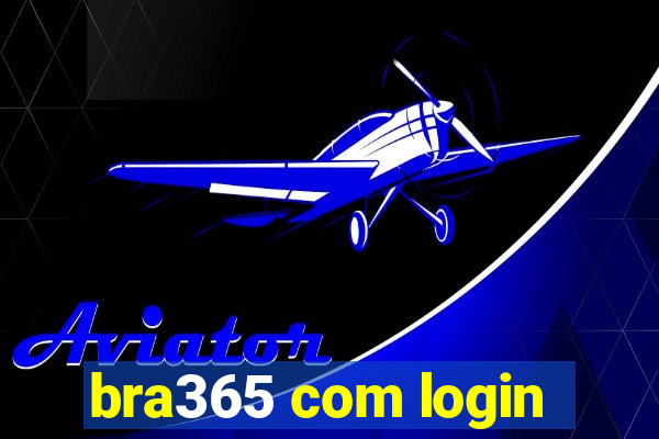 bra365 com login