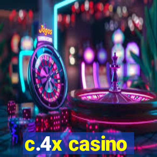 c.4x casino