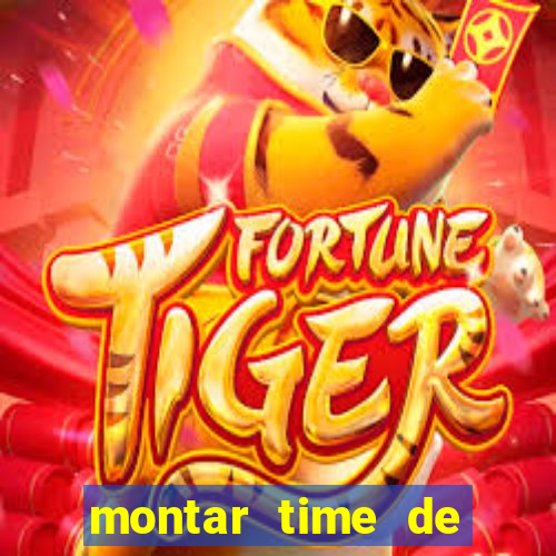 montar time de futebol online